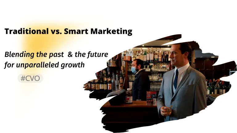 Traditional vs smart marketing blending the past & the future for unprofitable growth.