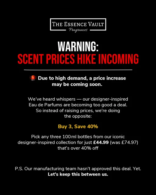 theessencevault.co.uk ad: WARNING: SCENT PRICES HIKE INCOMING