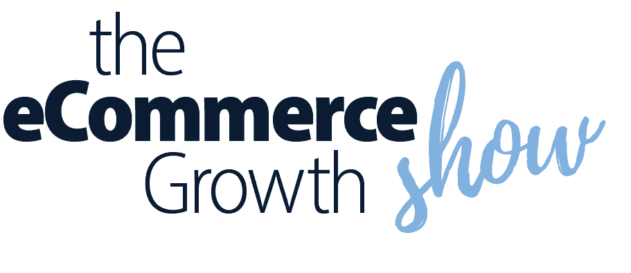 eCommerce Growth Show