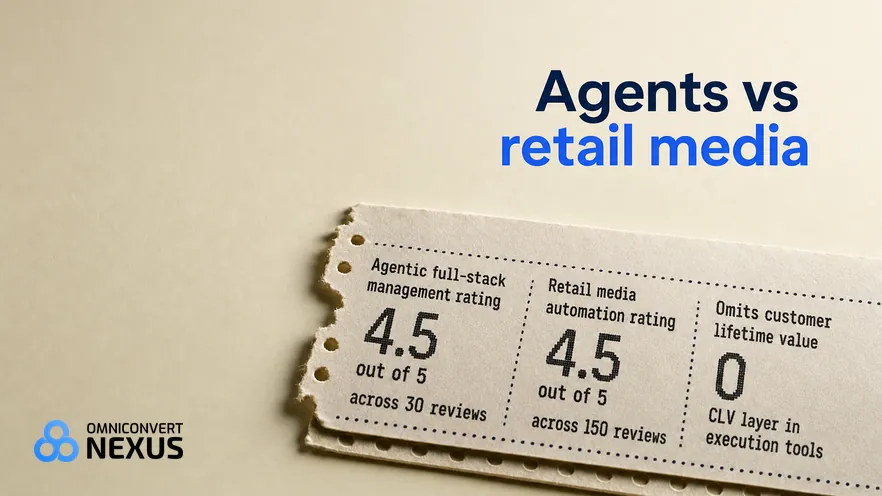 Omneky vs Pacvue vs Nexus by Omniconvert (2026): agents vs retail media