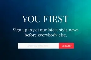 A blue background with the words you first sign up to get the latest style news overlays.